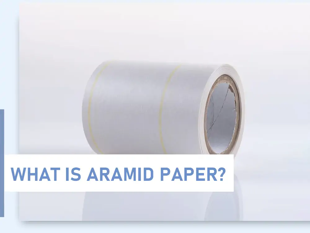 WHAT IS ARAMID PAPER